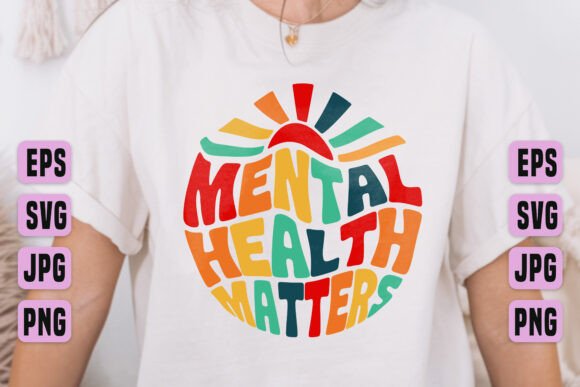 Mental Health Matters Graphic PNG SVG: Design Assets for Awareness